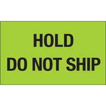 3 x 5" - "Hold - Do Not Ship" (Fluorescent Green) Labels image