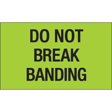 3 x 5" - "Do Not Break Banding" (Fluorescent Green) Labels image