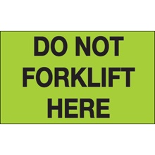 3 x 5" - "Do Not Forklift Here" (Fluorescent Green) Labels image
