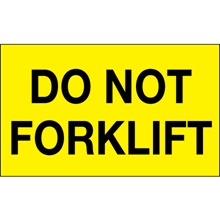 3 x 5" - "Do Not Forklift" (Fluorescent Yellow) Labels image