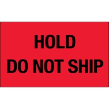 3 x 5" - "Hold - Do Not Ship" (Fluorescent Red) Labels image
