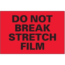 4 x 6" - "Do Not Break Stretch Film" (Fluorescent Red) Labels image