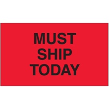 3 x 5" - "Must Ship Today" (Fluorescent Red) Labels image